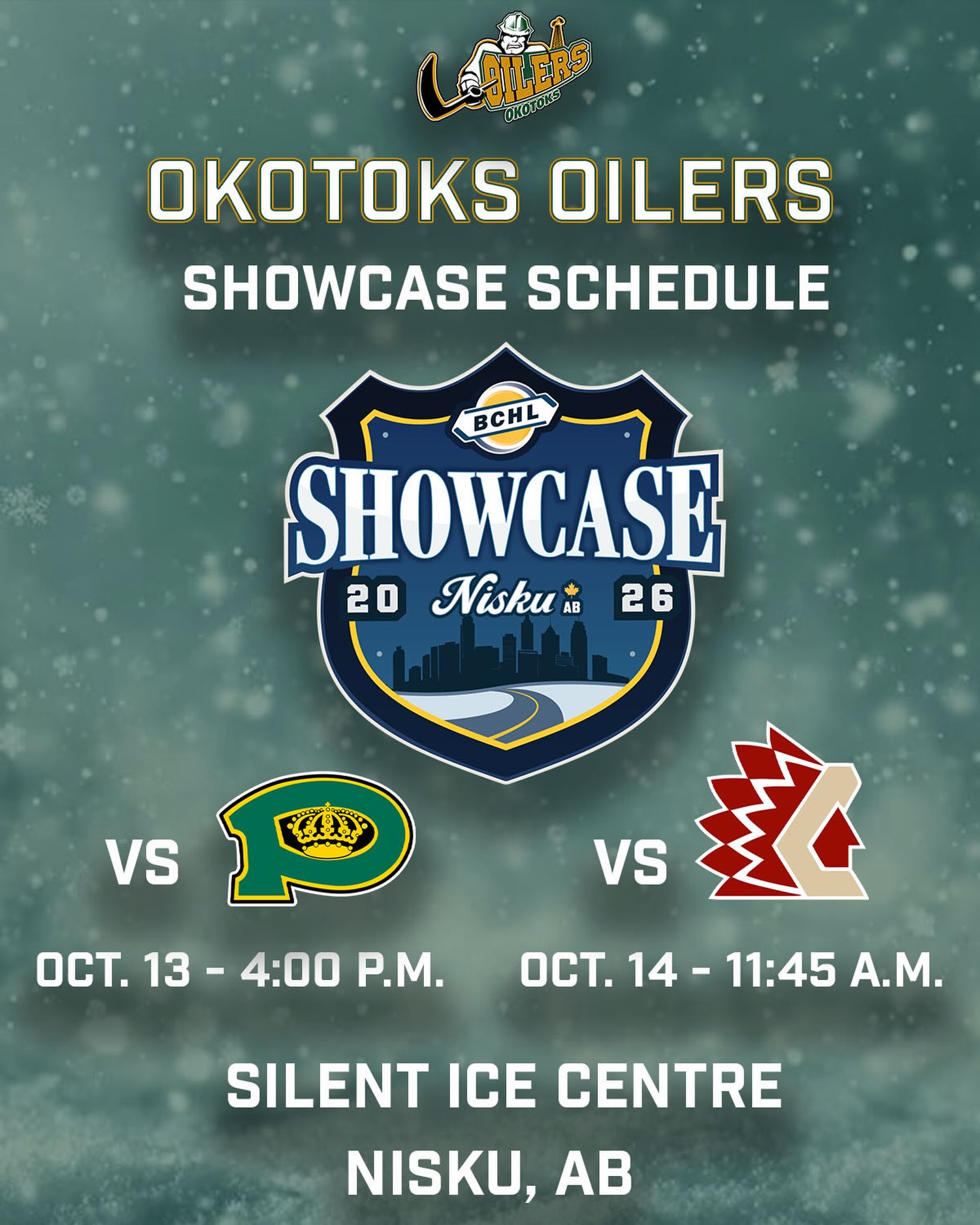 📣BCHL Showcase Dates📣

We are headed to Nisku, AB for the BCHL Showcase for the 2026-2027 season!

🗓️Oct. 13 - 4:00 p.m. vs Powell River Kings - Silent Ice Centre

🗓️Oct. 14 - 11:45 a.m. vs Chilliwack Chiefs - Silent Ice Centre - Hesco Arena

#OkotoksOilers #BCHL