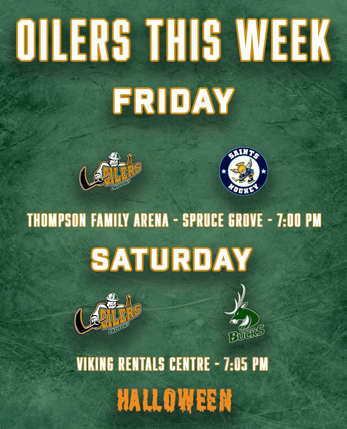 How our matchups look this week!

Friday we hit the road to face our Interior East Division Rivals, the Spruce Grove Saints, then we host the Cranbrook Bucks for the first time this season at the VRC for our Halloween Game.

On Saturday, we will be giving out free candy to fans of all ages. Kids 12 and under will get into the game for free if they are wearing a costume!

Make us your last stop for Trick or Treating and enjoy some Saturday night hockey!

#OkotoksOilers #BCHL